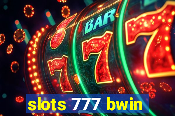 slots 777 bwin